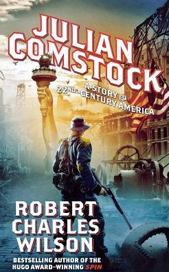 Julian Comstock: A Story of 22nd-Century America