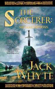 Title: The Sorcerer: Metamorphosis, Author: Jack Whyte