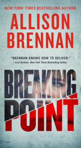 Title: Breaking Point (Lucy Kincaid Series #13), Author: Allison Brennan