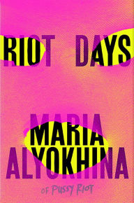 Title: Riot Days, Author: Leif Vollebekk