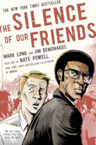 Title: The Silence of Our Friends, Author: Mark Long