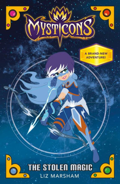 Mysticons: The Stolen Magic