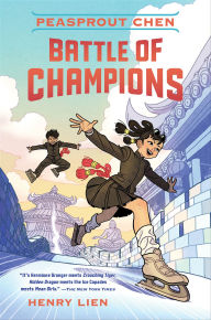 Title: Peasprout Chen: Battle of Champions, Author: Henry Lien