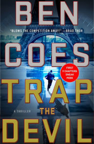 Title: Trap the Devil: Thriller: Free 9-Chapter Preview, Author: Ben Coes