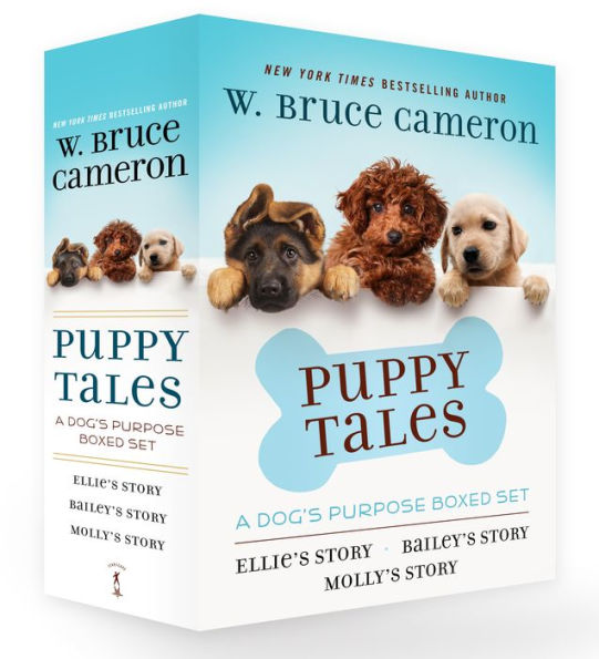 Puppy Tales: A Dog's Purpose Boxed Set: Ellie's Story, Bailey's Story, and Molly's Story