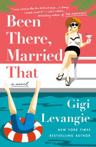 Android books download free Been There, Married That: A Novel in English ePub 9781250166814 by Gigi Levangie