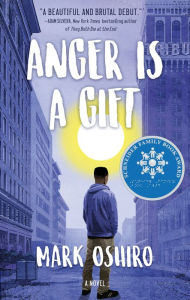 Title: Anger Is a Gift, Author: Mark Oshiro