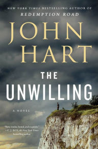 Download pdf ebooks for ipad The Unwilling: A Novel by John Hart 9781250167729 FB2 PDF