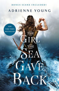 Title: The Girl the Sea Gave Back, Author: Adrienne Young