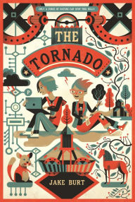 The Tornado: A Novel