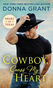 Title: Cowboy, Cross My Heart, Author: Donna Grant