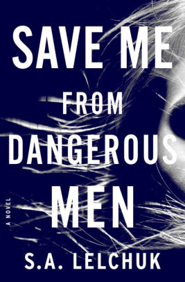 Save Me From Dangerous Men