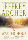 A Wasted Hour: A Specially Selected Story from Tell Tale