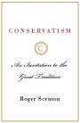 Conservatism: An Invitation to the Great Tradition