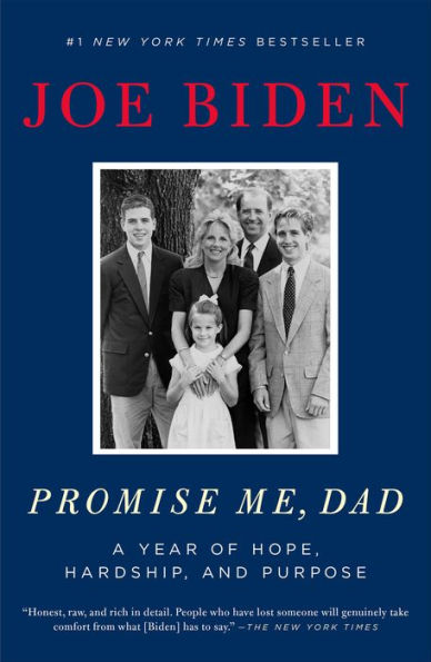 Promise Me, Dad: A Year of Hope, Hardship, and Purpose