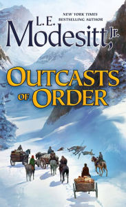 Free e books download torrent Outcasts of Order English version MOBI by L. E. Modesitt Jr.