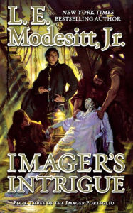 Title: Imager's Intrigue, Author: L. E. Modesitt Jr.