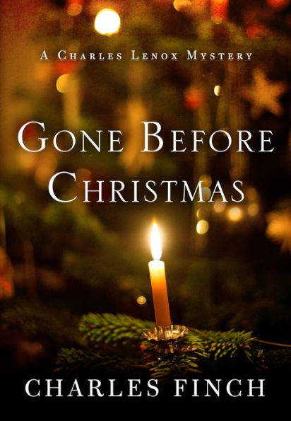 Gone Before Christmas: A Charles Lenox Mystery