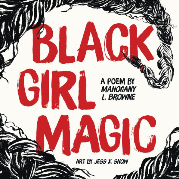 Black Girl Magic: A Poem