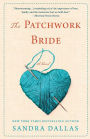 The Patchwork Bride: A Novel