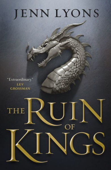 The Ruin of Kings (Chorus of Dragons Series #1)