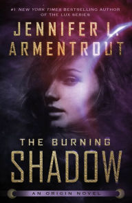 Title: The Burning Shadow, Author: Jennifer L. Armentrout