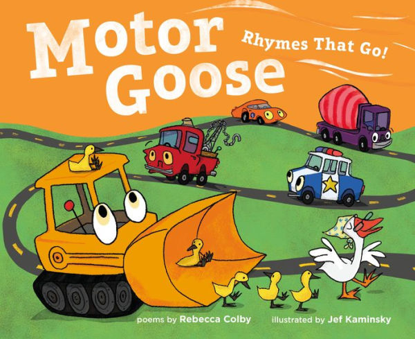 Motor Goose: Rhymes that Go!