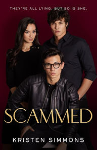 Title: Scammed, Author: Kristen Simmons