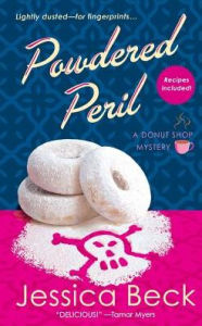 Title: Powdered Peril (Donut Shop Mystery Series #8), Author: Jessica Beck