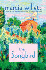 The Songbird: A Novel