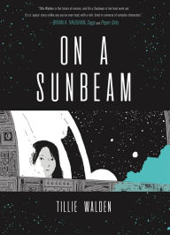 Free ibooks for ipad download On a Sunbeam 9781250178138 by Tillie Walden