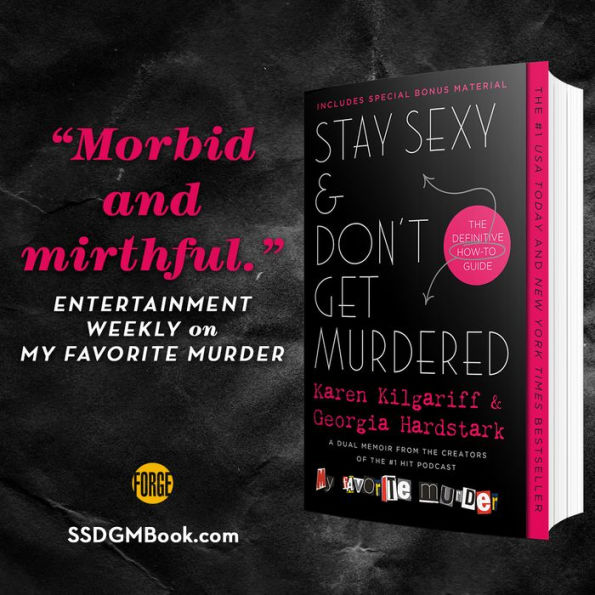 Stay Sexy & Don't Get Murdered: The Definitive How-To Guide