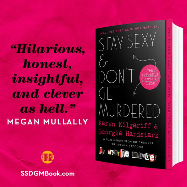 Stay Sexy & Don't Get Murdered: The Definitive How-To Guide