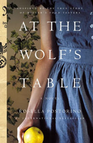 Title: At the Wolf's Table, Author: Rosella Postorino