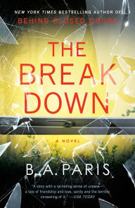 Title: The Breakdown: A Novel, Author: B. A. Paris