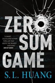 Title: Zero Sum Game, Author: S. L. Huang