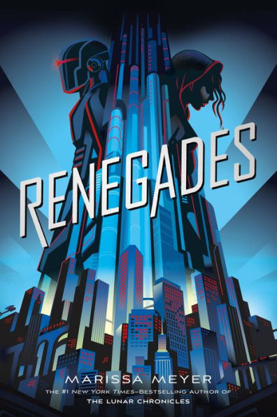 Renegades (Renegades Trilogy Series #1)