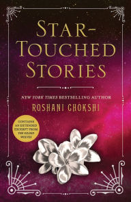 Title: Star-Touched Stories, Author: Roshani Chokshi