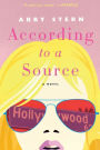 According to a Source: A Novel