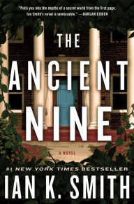 Title: The Ancient Nine, Author: Ian K. Smith M.D.