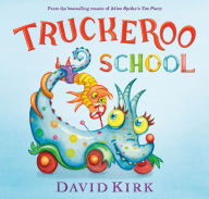 Title: Truckeroo School, Author: David Kirk