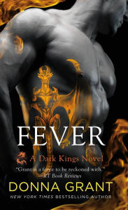 Google ebooks free download pdf Fever: A Dark Kings Novel PDF by Donna Grant English version 9781250182913