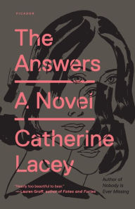 Title: The Answers, Author: Catherine Lacey