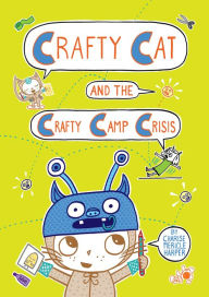 Title: Crafty Cat and the Crafty Camp Crisis (Crafty Cat Series #2), Author: Charise Mericle Harper