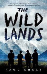 Title: The Wild Lands, Author: Paul Greci