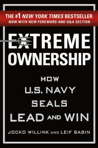 Title: Extreme Ownership: How U.S. Navy SEALs Lead and Win (New Edition), Author: Jocko Willink