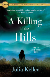 Title: A Killing in the Hills, Author: Julia Keller