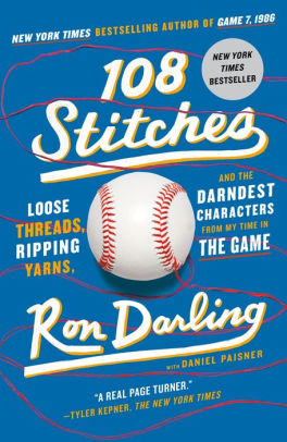 108 Stitches Loose Threads Ripping Yarns And The Darndest Characters From My Time In The Gamehardcover - 