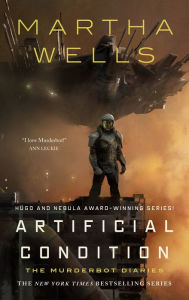 Download textbooks online free Artificial Condition: The Murderbot Diaries 9781250186928 by Martha Wells FB2 MOBI iBook English version