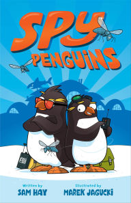 Title: Spy Penguins (Spy Penguins Series #1), Author: Sam Hay